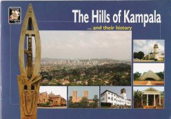Kibirige: The Hills of Kampala Kibirige: The Hills of Kampala