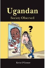 Ugandan Society Observed Ugandan Society Observed